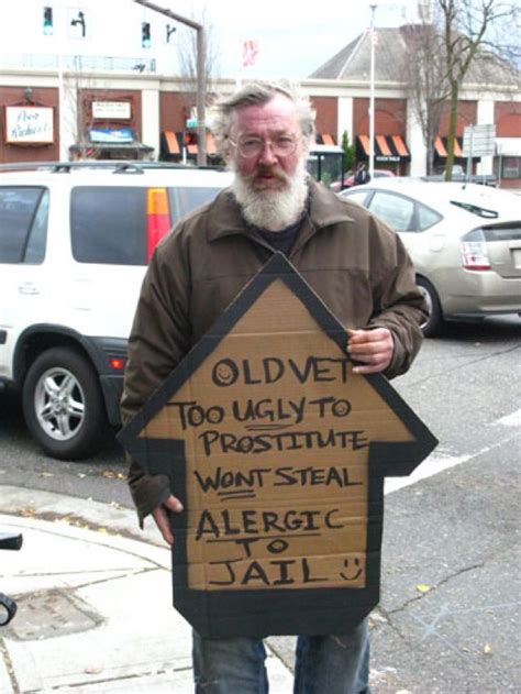 Homeless sign. | Terrible jokes, Funny signs, Hobo signs