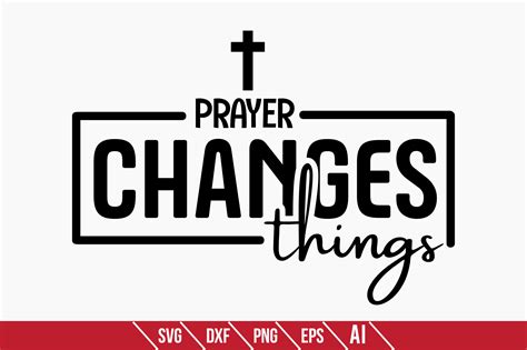 Prayer Changes Things Graphic by TeeKing124 · Creative Fabrica