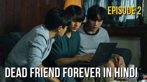 Dead Friend Forever - DFF explained in Hindi | Ep 2 | Thriller Thai BL in Hindi | BL Series in ...