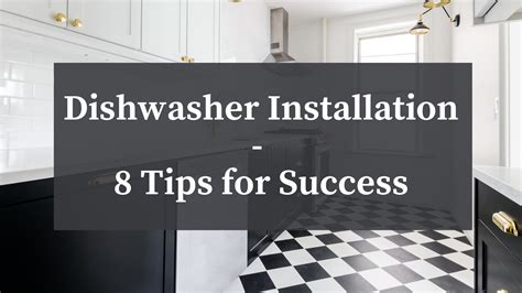 Dishwasher Installation - 8 Tips for Success - Atherton Appliance Blog