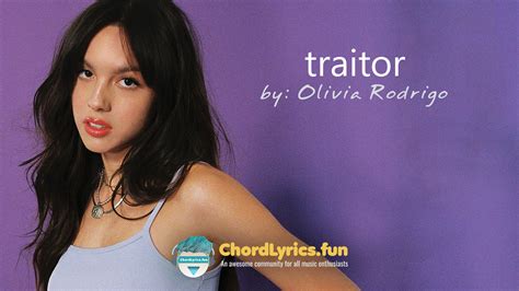 traitor - Olivia Rodrigo - ChordLyrics