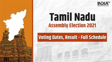 tamil nadu assembly elections 2021 poll date result schedule ...