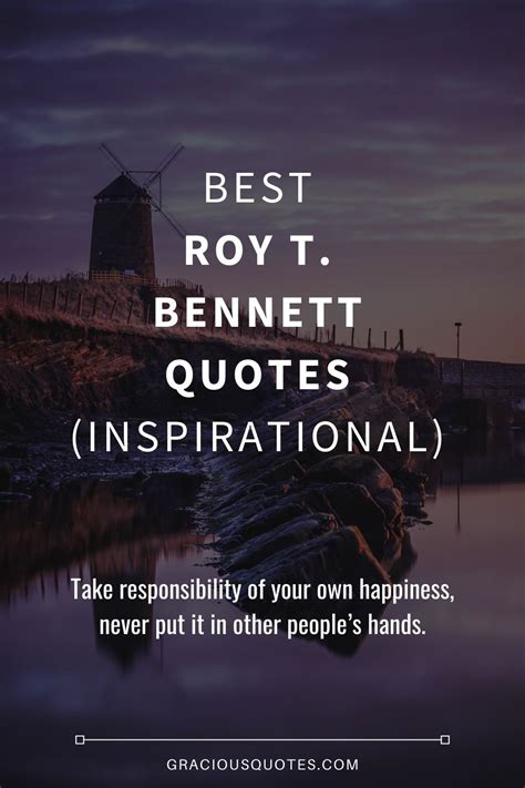 46 Best Roy T. Bennett Quotes (INSPIRATIONAL) | Inspirational quotes ...