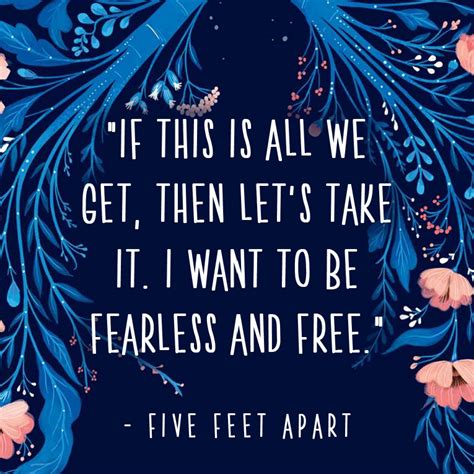 Five Feet Apart | My dreams quotes, Favorite book quotes, Favorite movie quotes