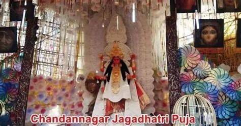 101 Jagadhatri Puja Pandals In Chandannagar With Route 2024