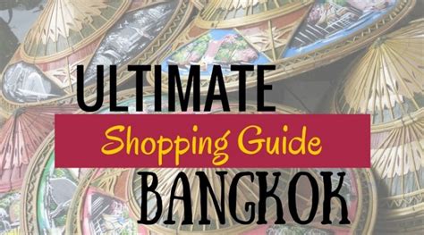 Ultimate Guide to Shopping in Bangkok - Peanuts or Pretzels