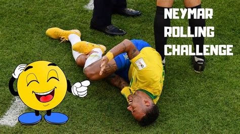 Neymar Challenge Rolling Funny Moments World Cup 2018 - YouTube