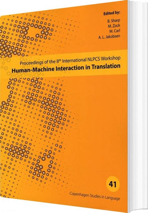 Human-machine Interaction In Translation - Csl 41 af B. Sharp - Paperback Bog - Gucca.dk