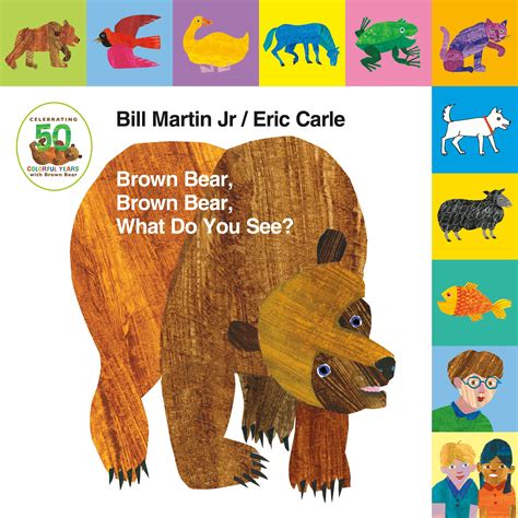 Lift-the-Tab: Brown Bear, Brown Bear, What Do You See? 50th Anniversary ...