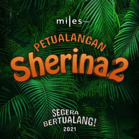 Kabar Terbaru Film Petualangan Sherina 2, Sudah Memasuki Tahap ...