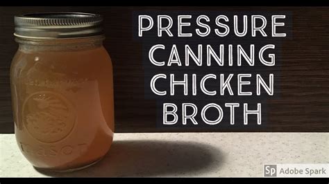 Pressure Canning Chicken Broth | Step By Step - YouTube