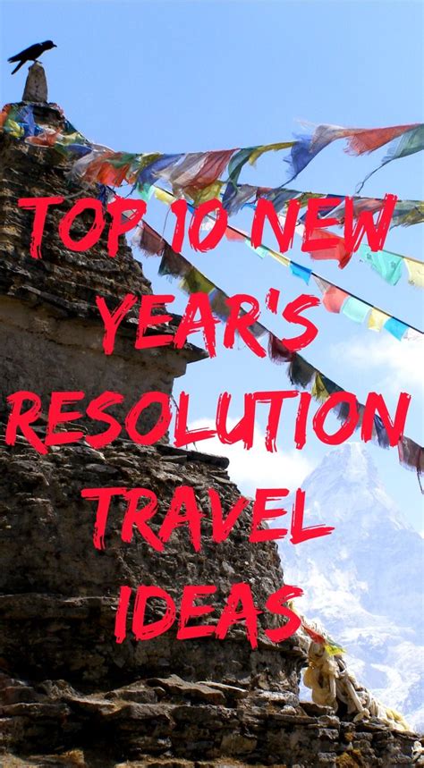 Top 10 New Year's resolution travel ideas | Best travel websites, Travel inspiration, Travel globe