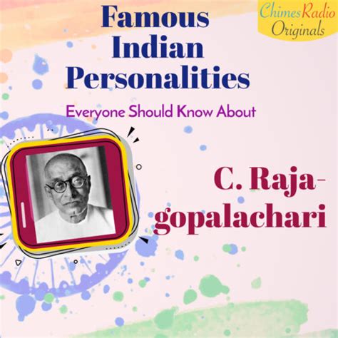 C Rajagopalachari- Famous Indian Personalities