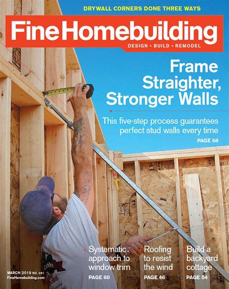 Issue 281 – March 2019 - Fine Homebuilding | Building a house, Building a deck, Energy efficient ...