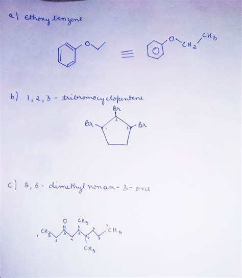 [Solved] Draw the following Ethoxybenzene 1,2,3-tribromocyclopentane... | Course Hero