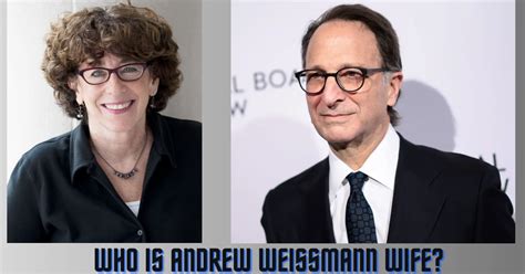 Who Is Andrew Weissmann Wife: A Woman of Influence and Grace - Pro Talk Zone