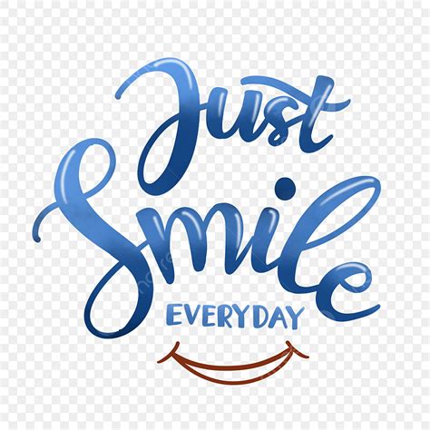 Just Smile PNG Image, Just Smile Quotes Blue Handlettering, Justsmile ...