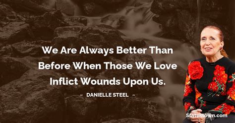 40+ Best Danielle Steel Quotes