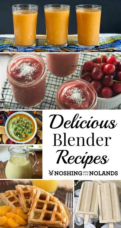 Delicious Blender Recipes