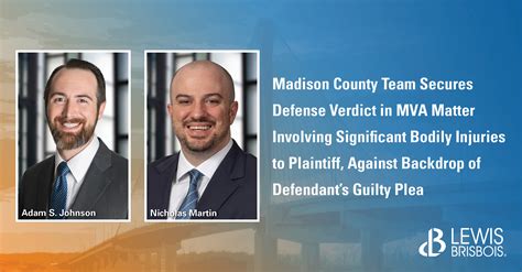 Madison County Team Secures Defense Verdict in MVA Matter Involving ...