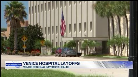 Venice Regional Bayfront Health lays off employees, reports say