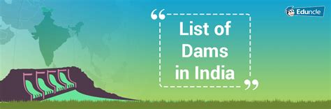 List of 50+ Dams & Reservoir in India for IBPS, SSC & Government Exams