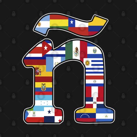 Letter eñe Spanish-speaking countries - Spanish Pride - T-Shirt | TeePublic