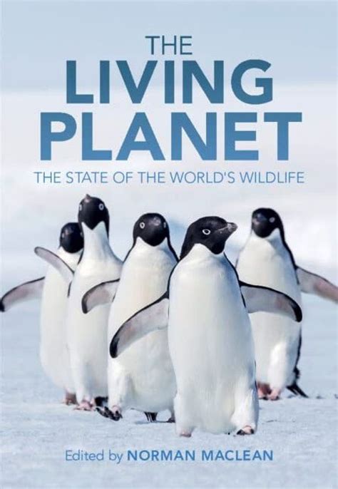 The Living Planet: The State of the World's Wildlife | NHBS Academic ...