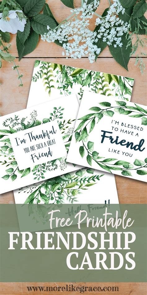 Free Printable Friendship Cards | More Like Grace | Free printable greeting cards, Free ...