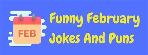 25+ Hilarious February Jokes And Puns! | LaffGaff