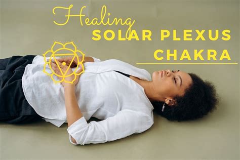 Chakra Healing: 11 Creative Ways to Open Your Solar Plexus Chakra - Fitsri Yoga