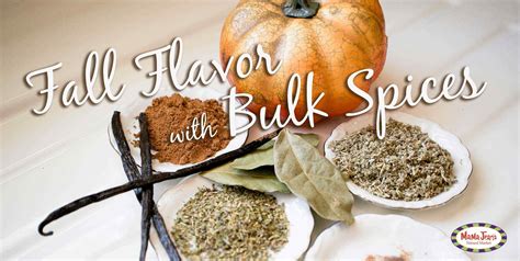 Fall Flavor with Bulk Spices | Mama Jean's Natural Market