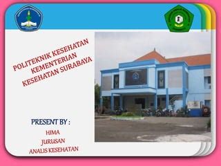 Expo Campus Analis Kesehatan Poltekkes Kemenkes Surabaya | PPT | Free ...