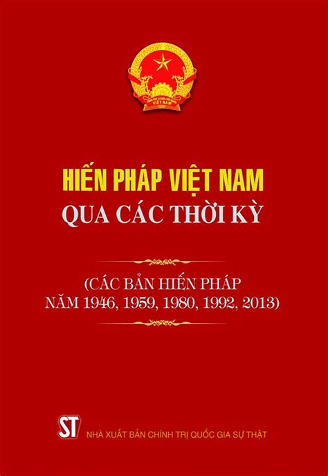 Hiến pháp Việt Nam qua các thời kỳ (các bản Hiến pháp năm 1946, 1959, 1980, 1992, 2013)