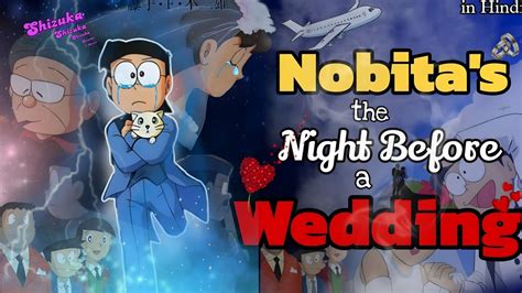 Doraemon : Nobita's the Night before a Wedding Nobita and Shizuka's Wedding 💍♥️| Shizuka Love ...