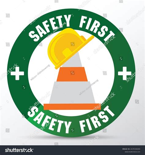 Safety First Sign Vector Illustration Stock Vector (Royalty Free) 2175724193 | Shutterstock