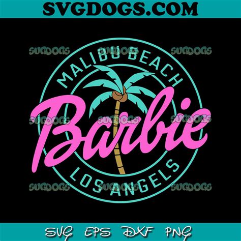 Malibu Beach Los Angeles Barbie SVG PNG #1