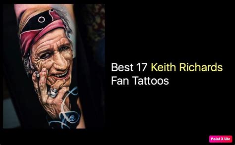 Best 19 Keith Richards Tattoos and Tattoo Ideas - NSF News and Magazine