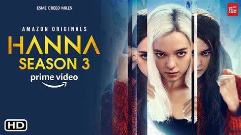 Hanna Season 3: Release Date and Updates! - DroidJournal