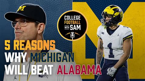 5 Reasons Why Michigan Will Beat Alabama | College Football 2023 - Win Big Sports