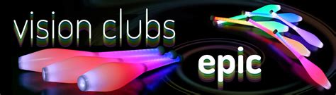 vision clubs - world's favorite LED juggling clubs - flowtoys