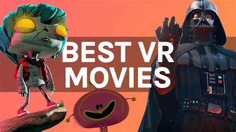 Best VR Movies & Experiences - 10 Non-Gaming Apps To Try Now