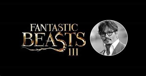 Fantastic Beasts 3 Release Date Announced With A New Title, But Johnny ...