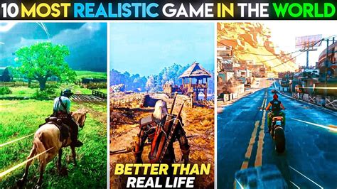 Top 10 Most Realistic Games In The World | Most High Graphic Games | Most Realitic Games 2022 ...