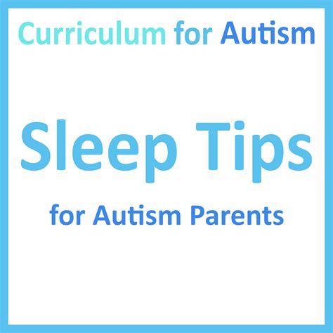 Sleep Tips for Autism Parents — Curriculum For Autism