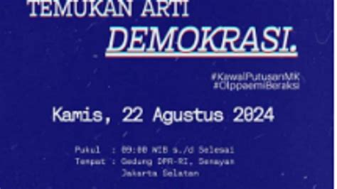 Demo Peringatan Darurat Indonesia Jam Berapa? Kepung DPR Hari Ini 22 Agustus 2024, Kawal Putusan ...