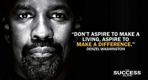 25 Most Inspiring Denzel Washington Quotes Ever | The Success Elite