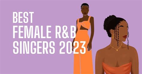 The Best Female R&B Singers around in 2023: Defining the Sound of Today