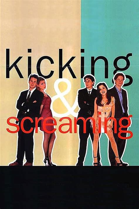 Kicking and Screaming (1995) — The Movie Database (TMDb)