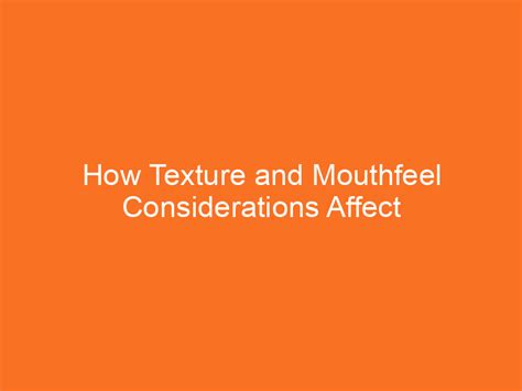 How Texture and Mouthfeel Considerations Affect Beer and Cheese ...
